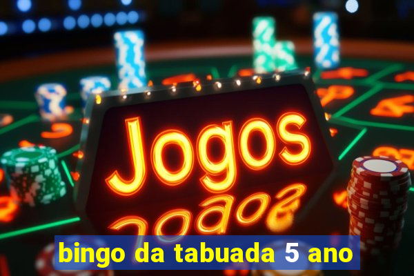 bingo da tabuada 5 ano