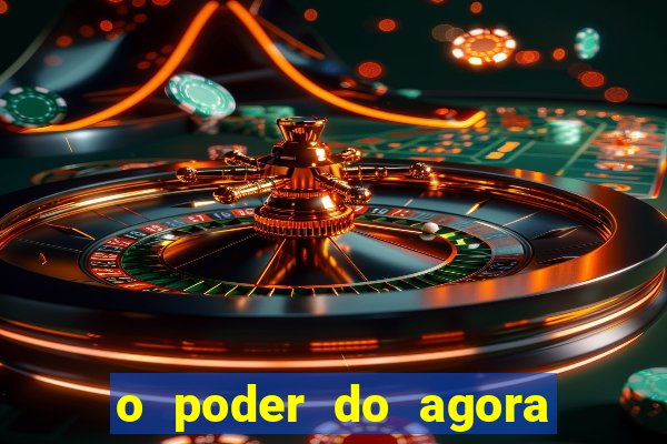 o poder do agora pdf google drive