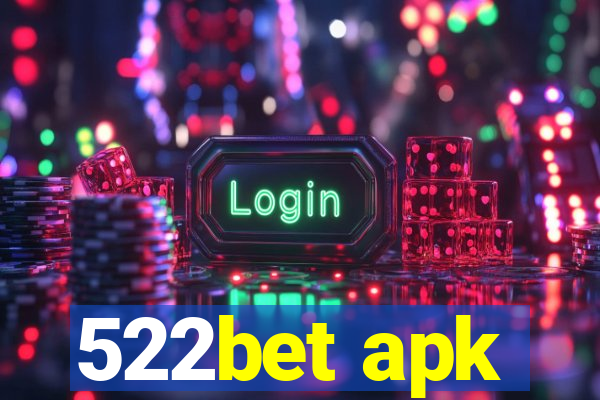 522bet apk