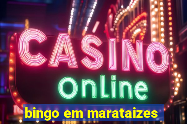 bingo em marataizes