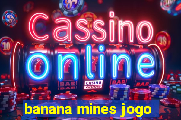 banana mines jogo