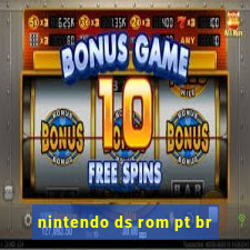 nintendo ds rom pt br