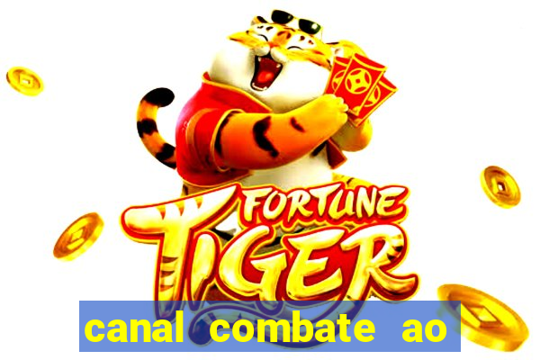 canal combate ao vivo multicanais