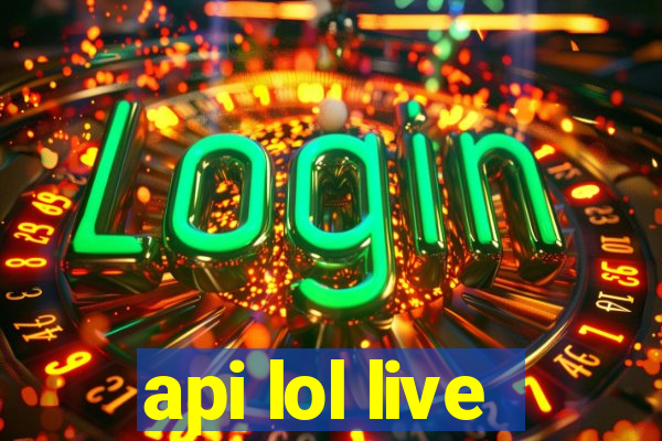 api lol live