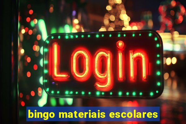 bingo materiais escolares