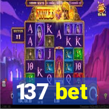 137 bet