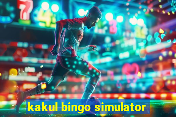 kakul bingo simulator