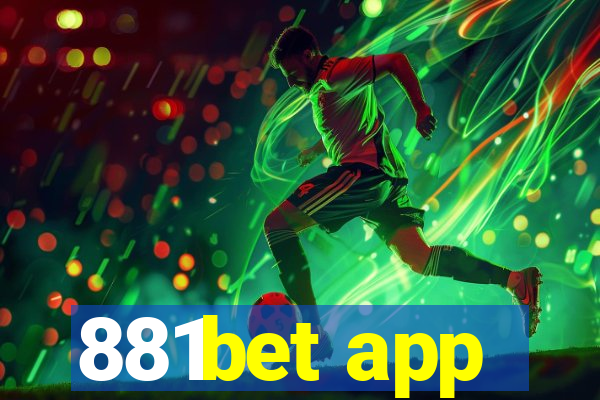 881bet app