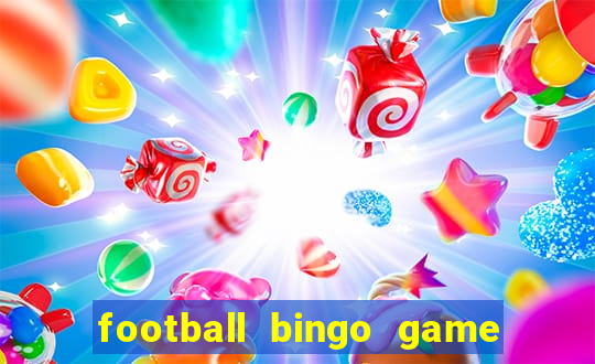 football bingo game - play now