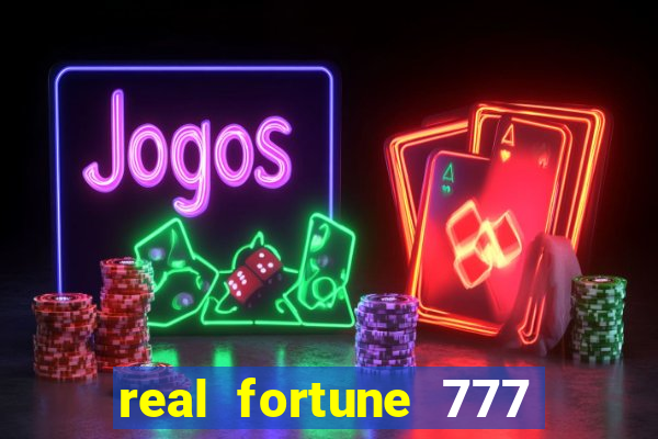 real fortune 777 paga mesmo