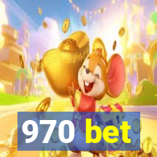 970 bet