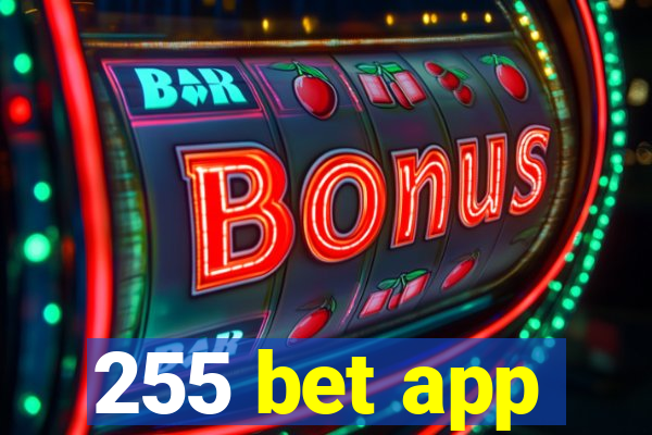 255 bet app