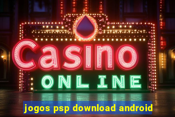 jogos psp download android