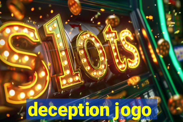 deception jogo