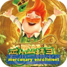 mercenary enrollment