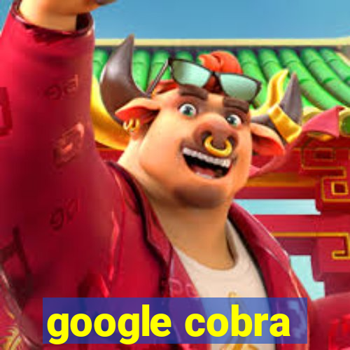 google cobra