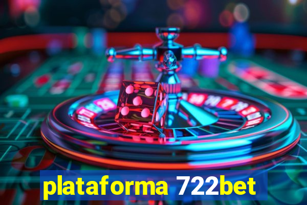 plataforma 722bet