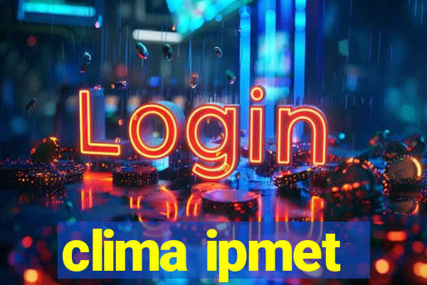 clima ipmet