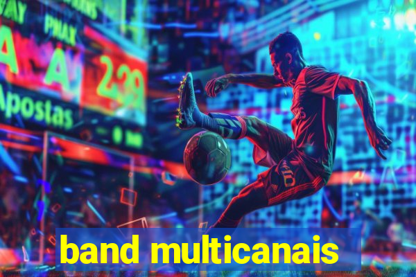 band multicanais