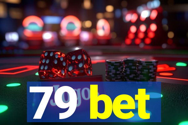 79 bet