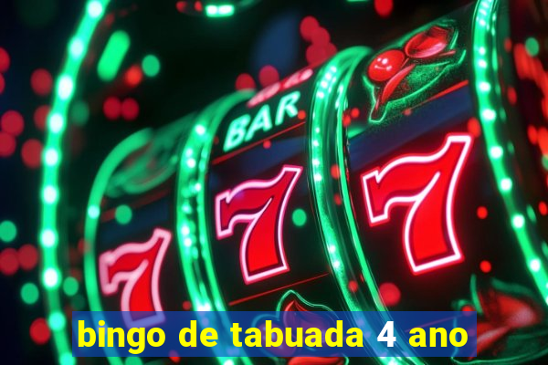 bingo de tabuada 4 ano