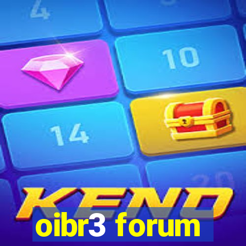 oibr3 forum