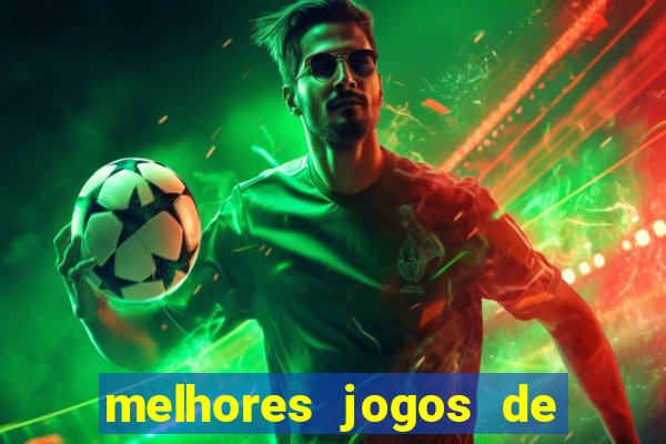 melhores jogos de para android