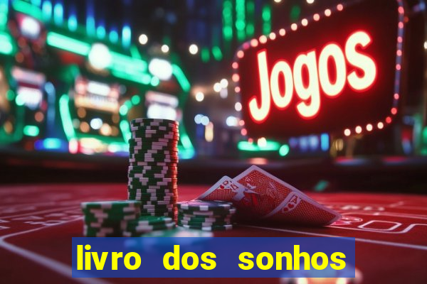 livro dos sonhos jogo do bicho