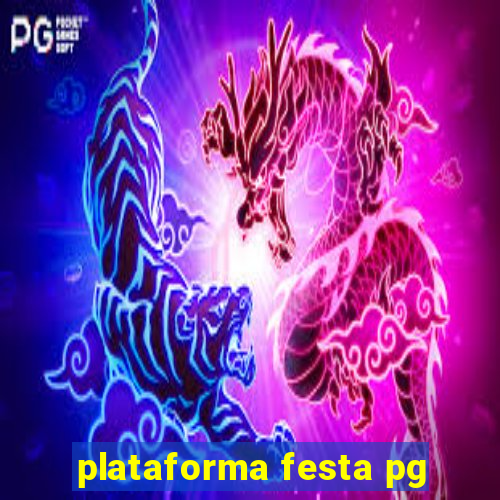 plataforma festa pg