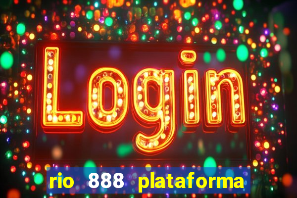 rio 888 plataforma de jogos