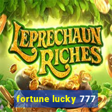 fortune lucky 777