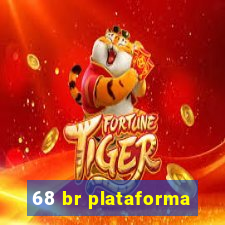 68 br plataforma