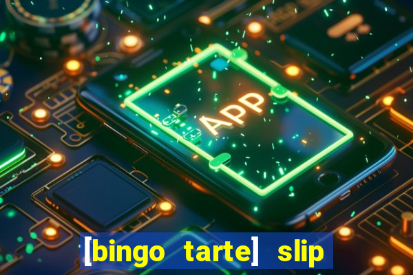 [bingo tarte] slip & stop 1988 part 1