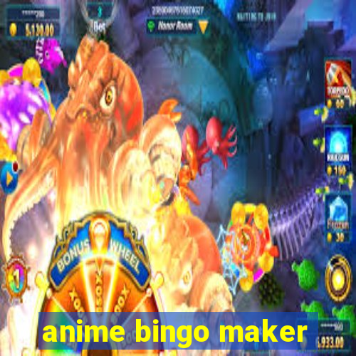 anime bingo maker