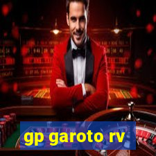 gp garoto rv