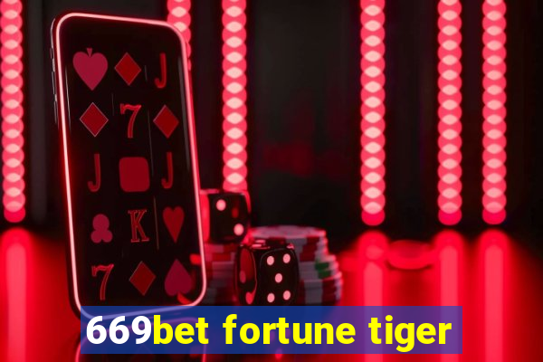 669bet fortune tiger