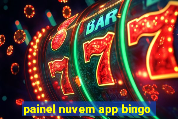 painel nuvem app bingo