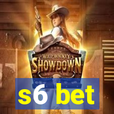 s6 bet