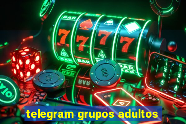 telegram grupos adultos