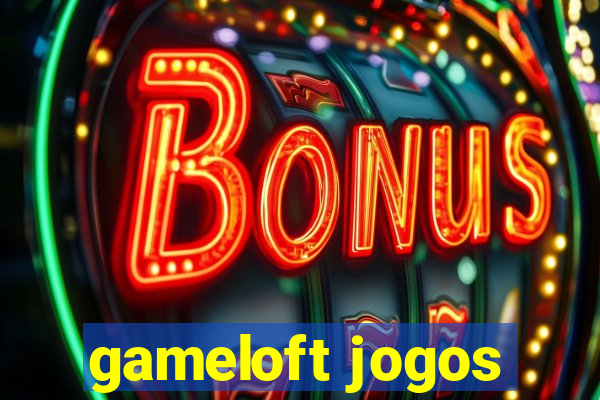 gameloft jogos