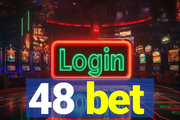 48 bet