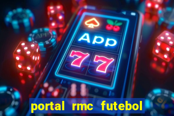 portal rmc futebol ao vivo