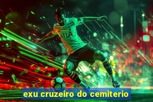 exu cruzeiro do cemiterio