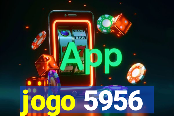 jogo 5956