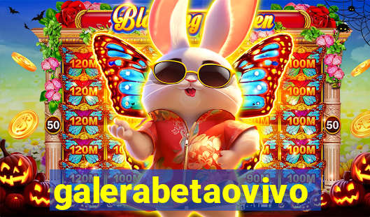 galerabetaovivo