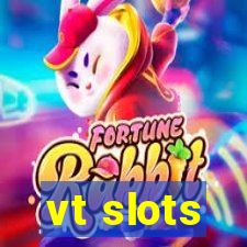 vt slots