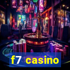 f7 casino