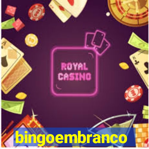 bingoembranco