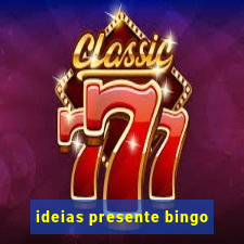 ideias presente bingo