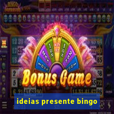 ideias presente bingo